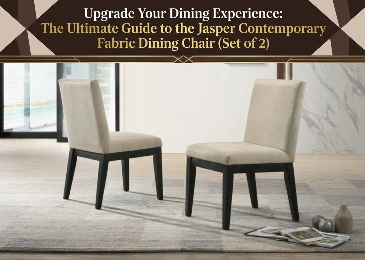 Upgrade Your Dining Experience: The Ultimate Guide to the Jasper Contemporary Fabric Dining Chair (Set of 2)